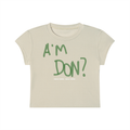 Women's Crop Top - A'm Don? Beige